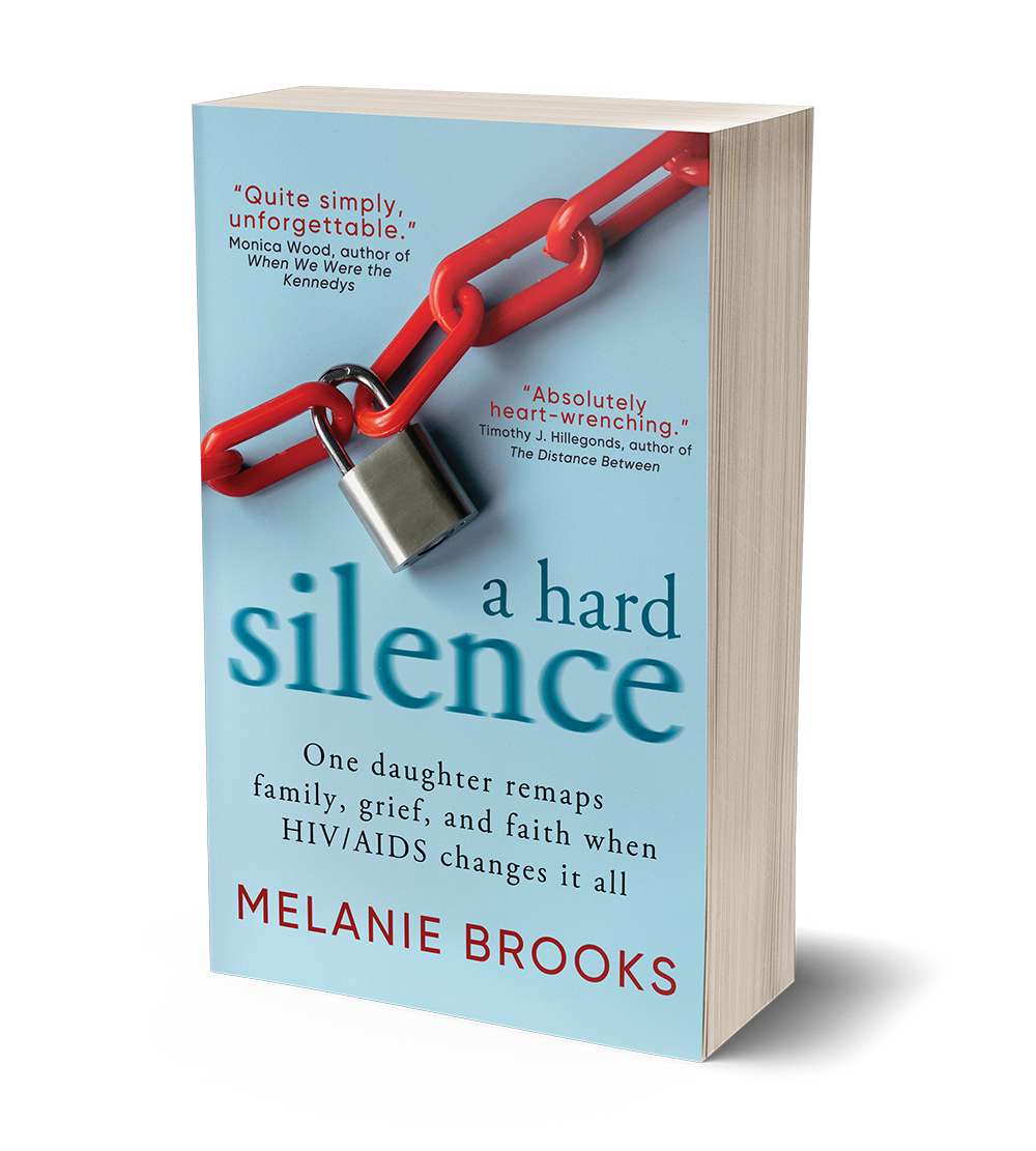 A Hard Silence by Melanie Brooks