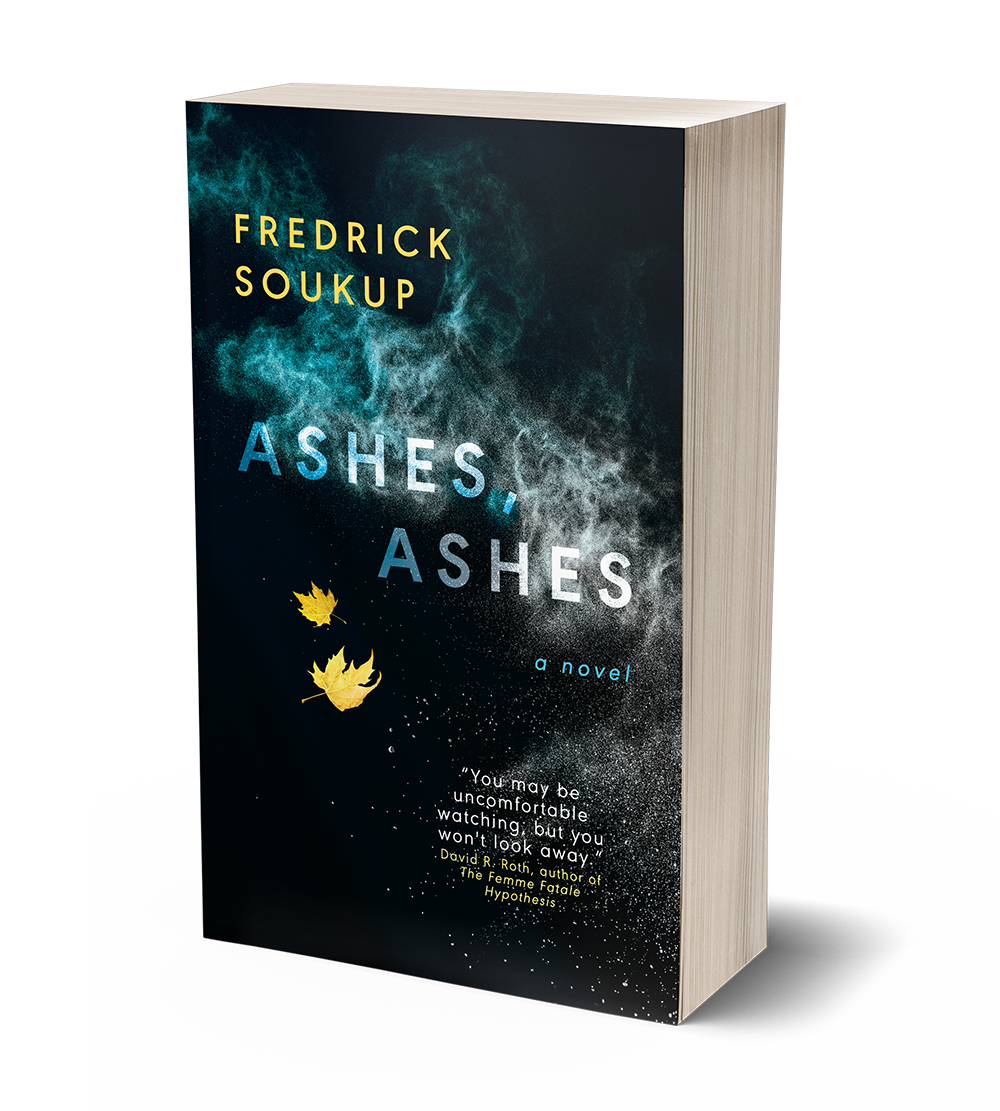 Ashes, Ashes by Fredrick Soukup