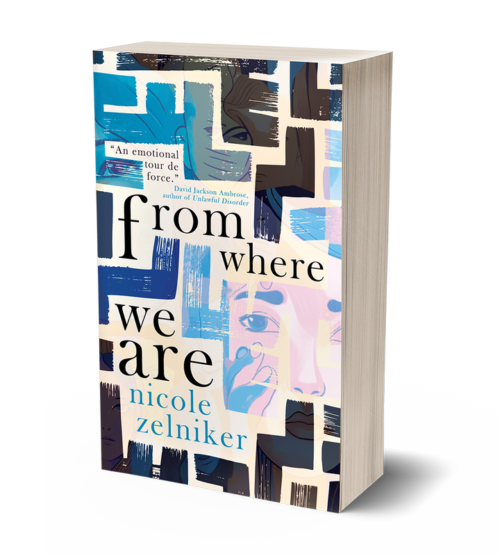 From Where We Are by Nicole Zelniker