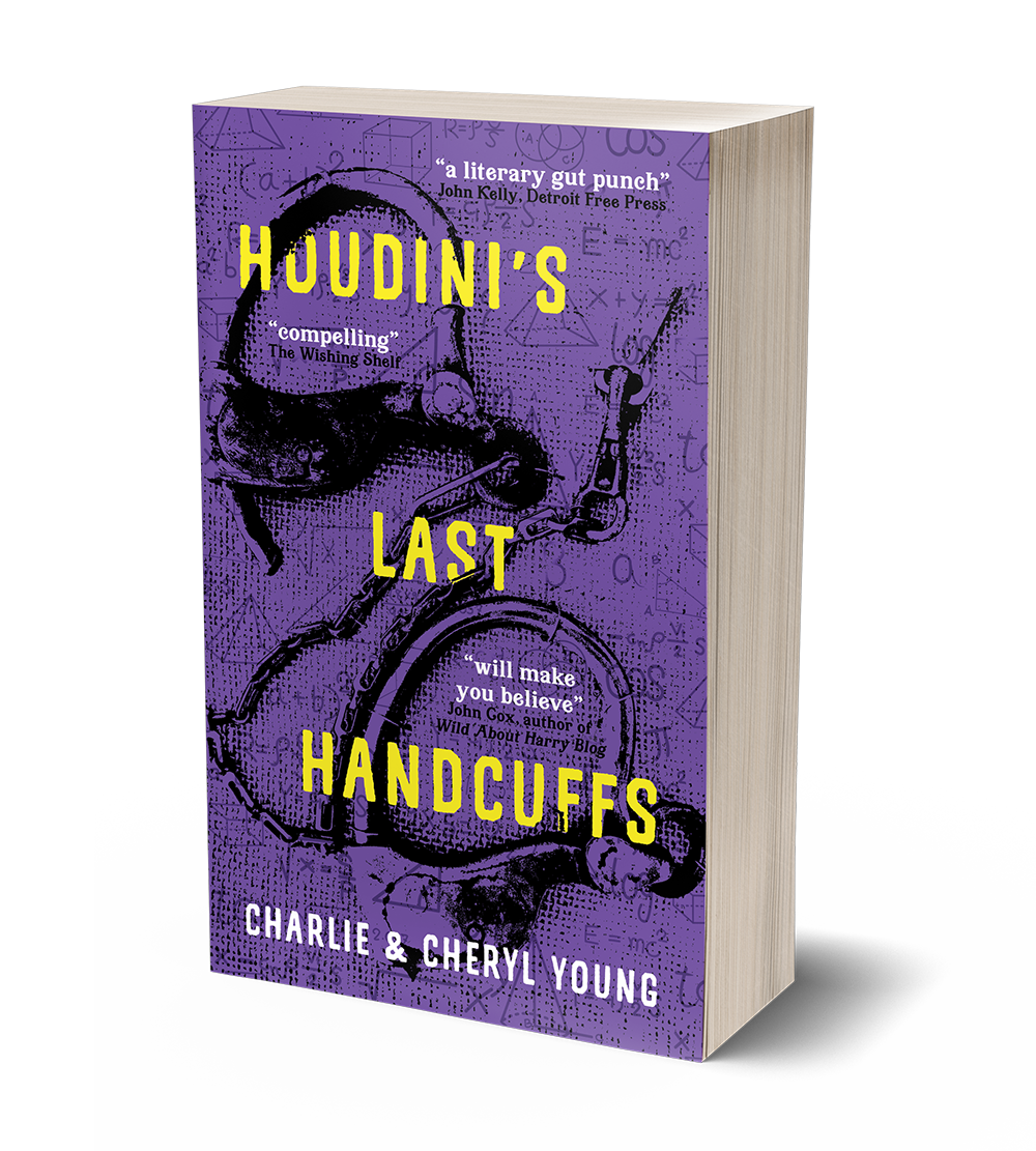 Houdini's Last Handcuffs by Charlie and Cheryl Young