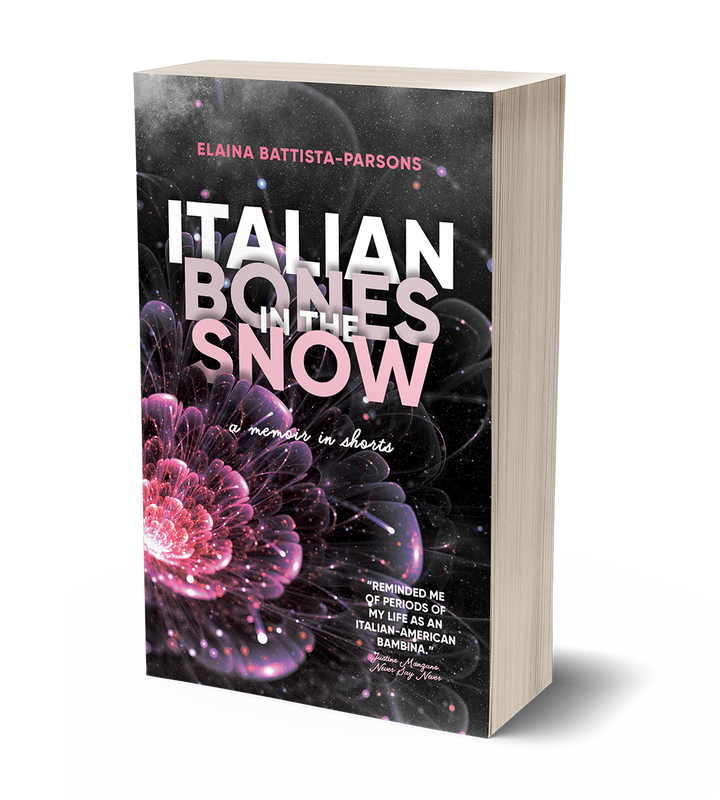 Italian Bones in the Snow by Elaina Battista-Parsons
