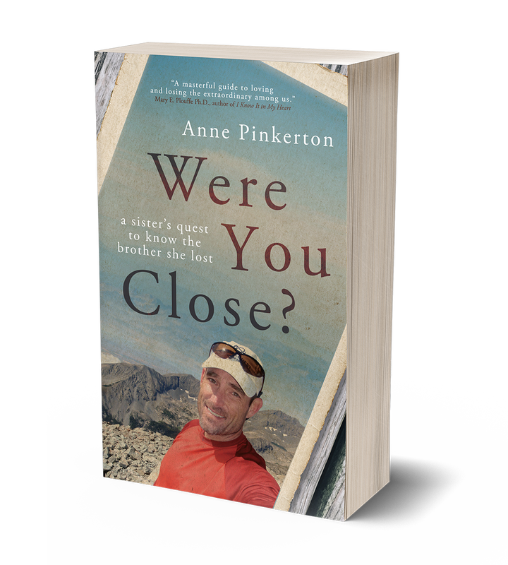 Were You Close? by Anne Pinkerton