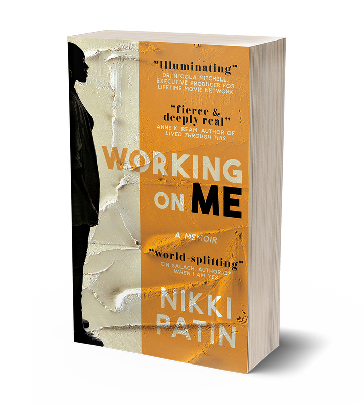 Working on Me by Nikki Patin
