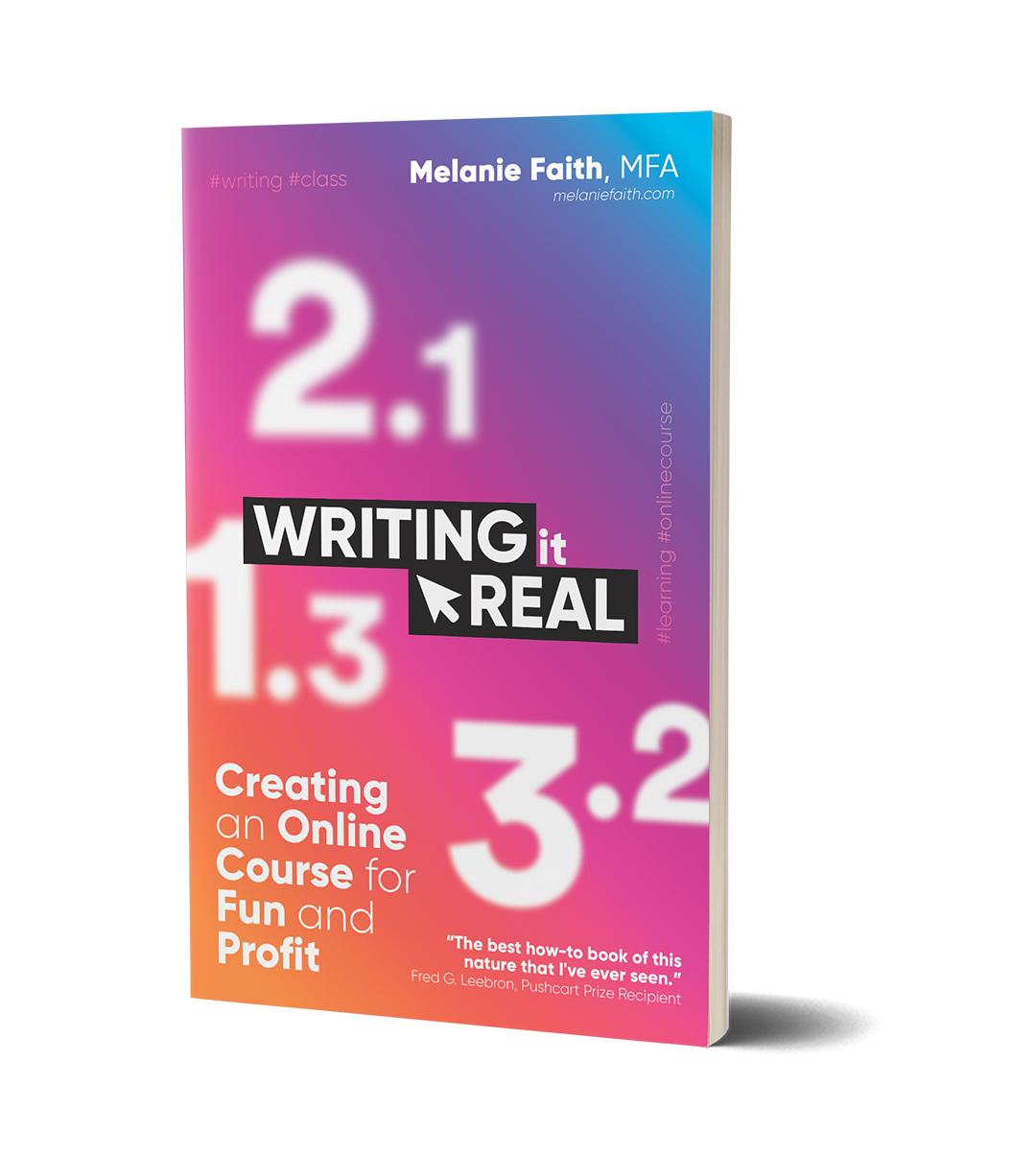 Writing It Real Book 1 by Melanie Faith